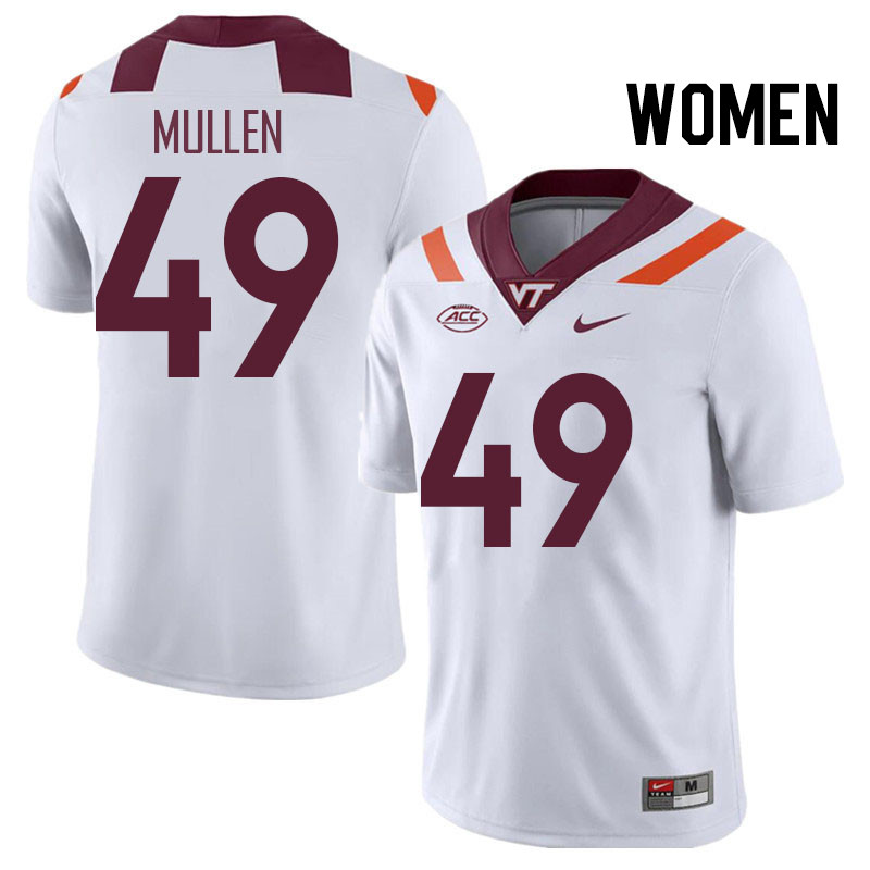 Women #49 Jimmy Mullen Virginia Tech Hokies College Football Jerseys Stitched Sale-White